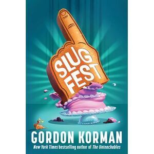 Slugfest -- Gordon Korman
